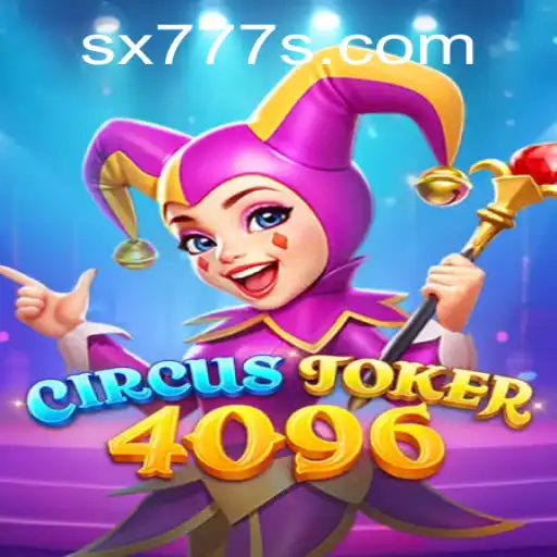 Step Right Up and Enter the World of CircusJoker4096: A New Gaming Experience