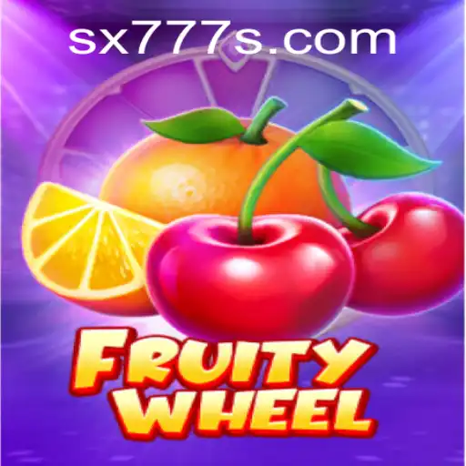 The Exciting World of FruityWheel: A Spin into SX777