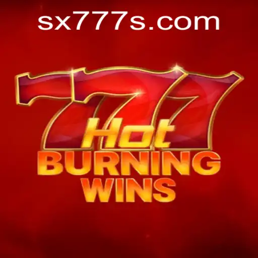 HotBurningWins and the Thrill of SX777: A Comprehensive Guide