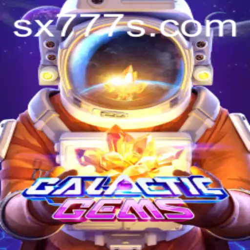 Discover the Interstellar Adventure of GalacticGems: Your Guide to Becoming a Master with SX777