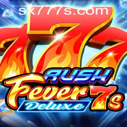 Discover the Excitement of RushFever7sDeluxe: A Thrilling Gaming Experience